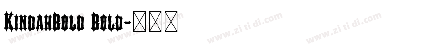 KindahBold Bold字体转换 KindahBold Bold字体转换